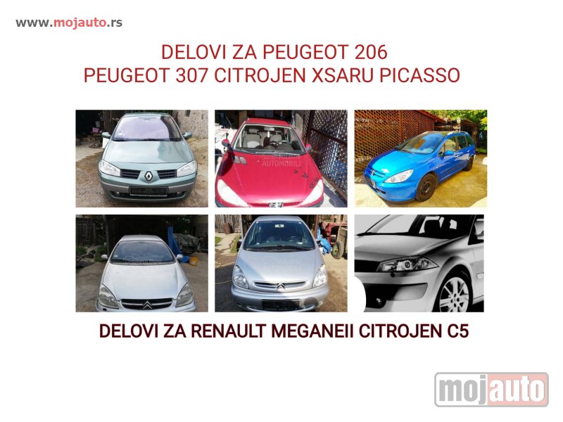 Glavna slika -  Delovi za Peugeot 206, Peugeot 307, Renault Megane II, Citrojen Xsara Picasso, Citrojen C5 - MojAuto