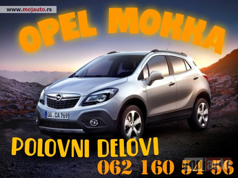Glavna slika -  Opel Mokka POLOVNI DELOVI - MojAuto
