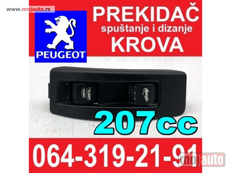 Glavna slika -  PREKIDAČ Pežo 207cc Peugeot 96579646XT spuštanje i dizanje KROVA - MojAuto