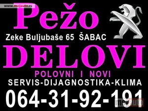 polovni delovi  Pežo 407 307 607 807 406 206 306 Partner Boxer 106 405 605 806 Peugeot razni DELOVI