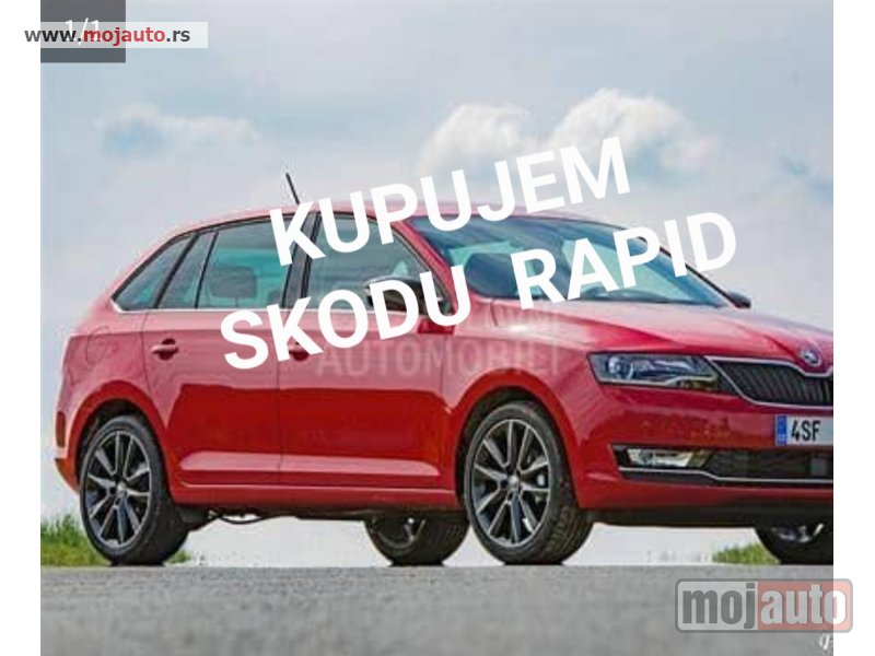 Glavna slika - Škoda Rapid kupujem  - MojAuto
